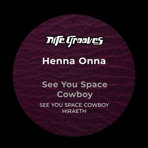 Henna Onna - See You Space Cowboy [KNG909]
